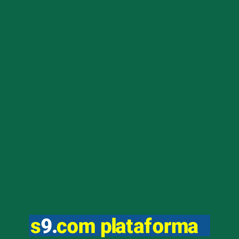 s9.com plataforma